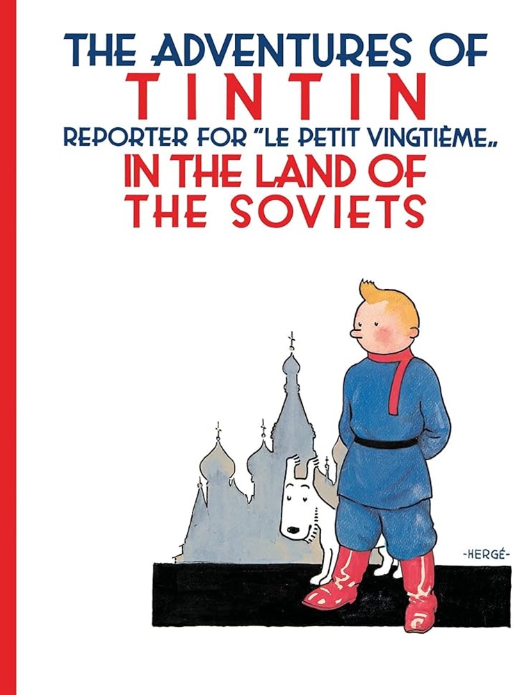 The Adventure of Tintin in the Land of the Soviets